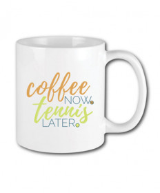 Racquet Inc Coffee Now, Tennis Later Mug RITG78